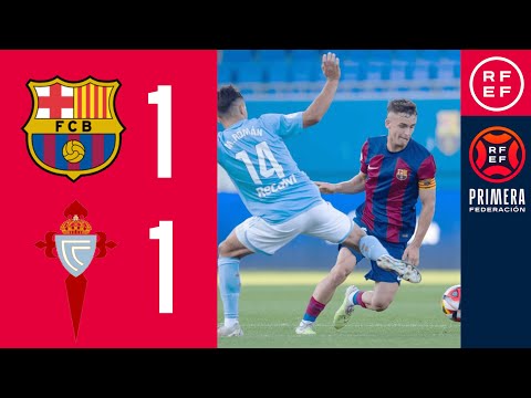 Resumen #PrimeraFederación | FC Barcelona Atlètic 1-1 RC Celta de Vigo B | Jornada 6, Grupo 1