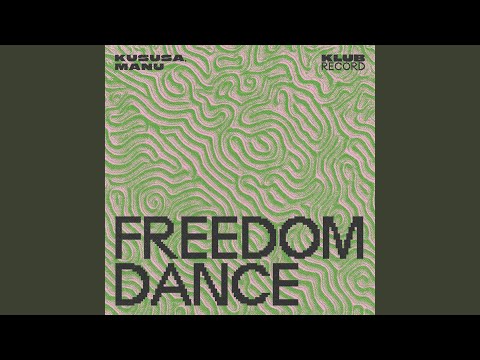 Freedom Dance