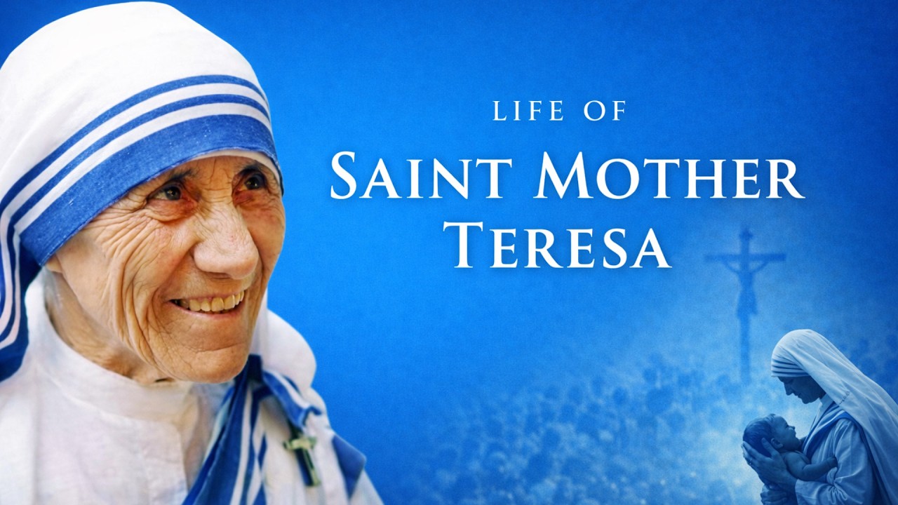 The Inspiring Life of Saint Mother Teresa | Full Documentary