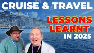 Brutal Honesty About Our 2025 Cruise Adventures - Best & Worst