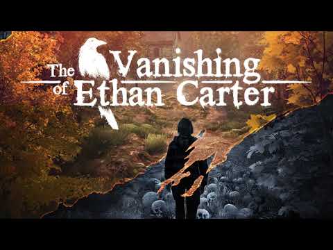 Klagmar's Top VGM #2,788 - The Vanishing of Ethan Carter - Valley of the Blinding Mist