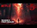Stranger Things - Season 5 (2025) | First Trailer | NETFLIX | stranger things season 5 trailer