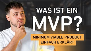 Was ist ein MVP? Minimum Viable Product einfach erklärt