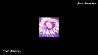 Jhonny hates jazz - Crown of thornes