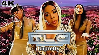 [4K] TLC - Unpretty (Music Video)