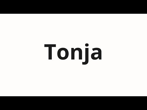 How to pronounce Tonja | Тоня (Tonya in Russian)