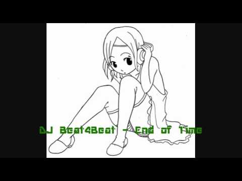 [Trance] DJ B4B - End of Time