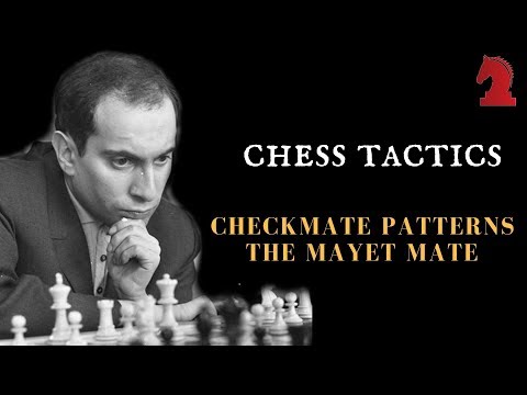 The "Mayet mate" pattern - Checkmate patterns in chess