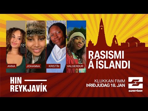 Hin Reykjavík – Rasismi á Íslandi