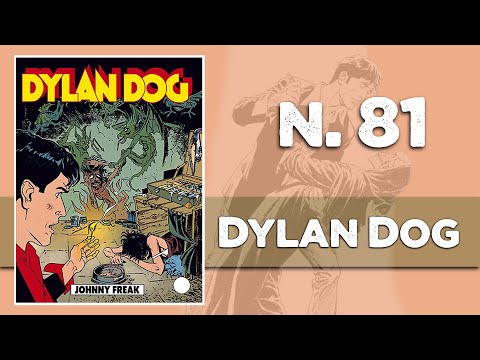 DYLAN DOG 81 - Johnny Freak