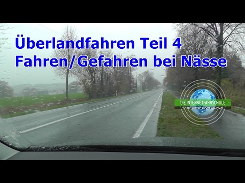 Überlandfahren Teil 4 - Fahren/Gefahren bei Nässe - Fahrstunde - Fahrschule
