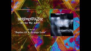 All the Way Alive Music Video