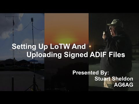Setting Up LoTW And Uploading Signed ADIF Files