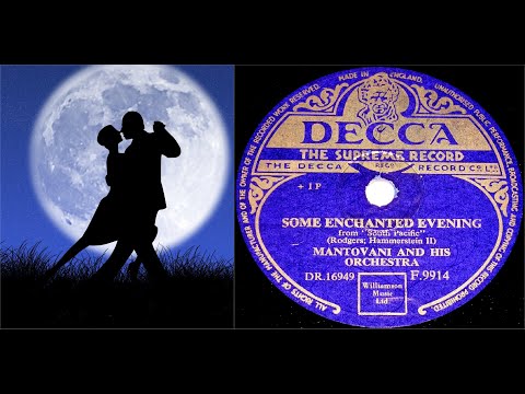 78 RPM – Mantovani & His Orchestra – Some Enchanted Evening (1952)