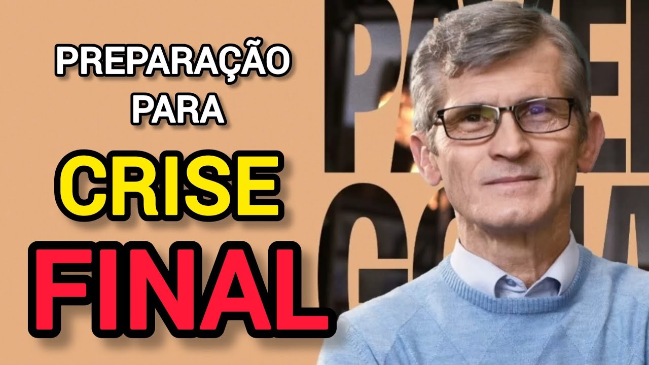 A Maior Preparação para a Crise Final – Pavel Goia Revela o Segredo!