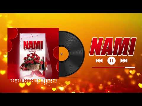 VISION BEATZ ft MUEMA BLESSED ft NIMZIKI - NAMI(official audio)