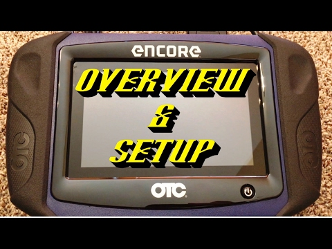 OTC Encore Scan Tool Testing Part 1: Overview and Setup