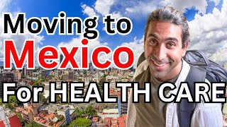 Thinking of Living in Mexico City:   A guide to medical care and entrepreneurship