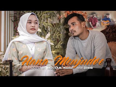 Lagu Aceh Terbaru 2021 - RIALDONI - Hana Meujudoe (Cover By Nazila IRD Ft Ijoenk Official )