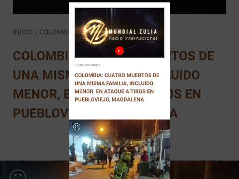 COLOMBIA: CUATRO MUERTOS DE UNA MISMA FAMILIA, INCLUIDO MENOR, EN ATAQUE EN PUEBLOVIEJO, MAGDALENA
