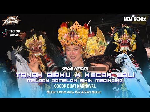 SPECIAL PEFORM DJ TANAH AIRKU X KECAK BALI | ETAN TALANG | BRAWIJAYA AUDIO. COCOK BUAT KARNAVAL 2025
