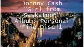 Johnny Cash - Girl in Saskatoon