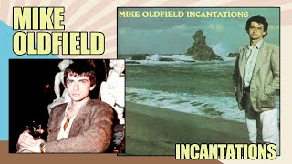 MIKE OLDFIELD - 1978 - INCANTATIONS