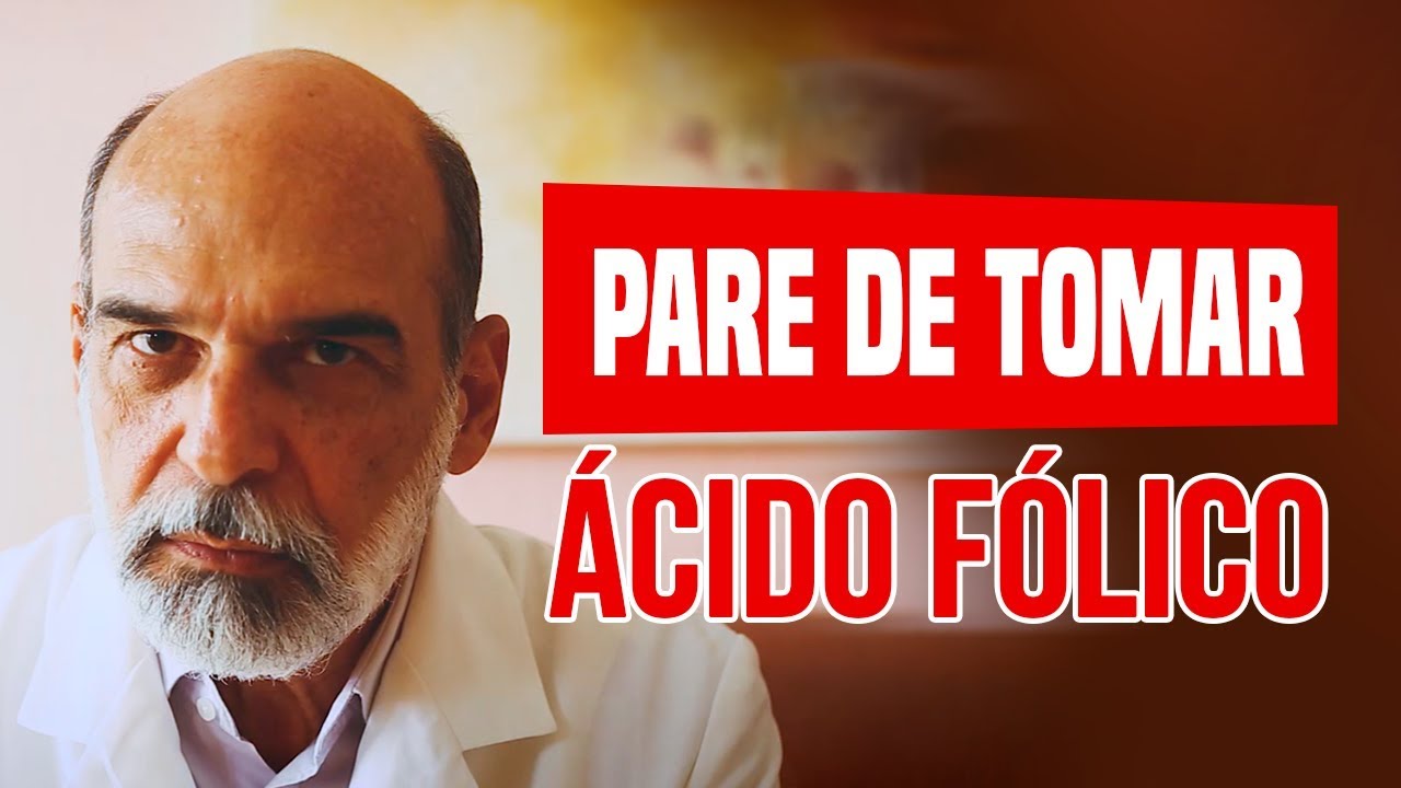 Pare de tomar Ácido Fólico
