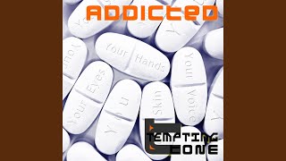 Addicted
