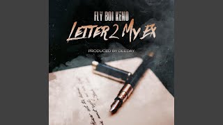 Letter 2 My Ex