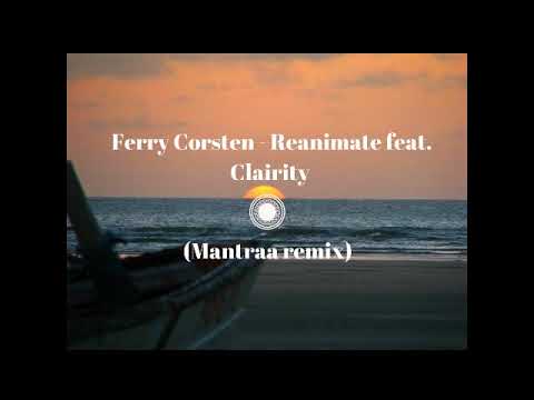 Ferry Corsten - Reanimate feat Clairity  (Victor Castro Remix) Future House