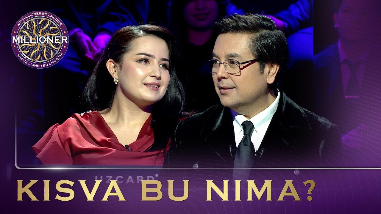 Kim Millioner Bo‘lmoqchi? - KISVA BU NIMA?