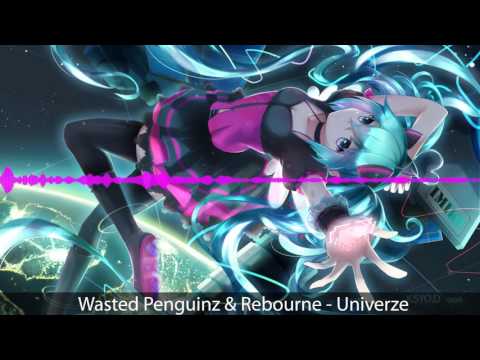 [Hardstyle] Wasted Penguinz & Rebourne - Univerze