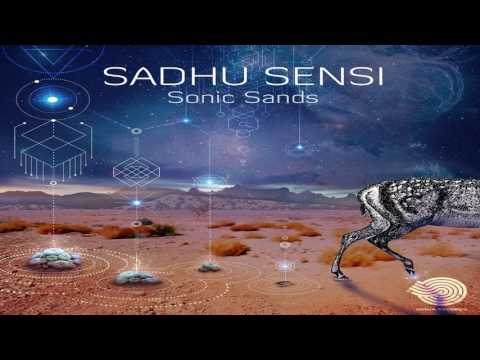 Sadhu Sensi - Sonic Sands [Full EP] ᴴᴰ