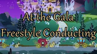 At the Gala by Daniel Ingram - Freestyle Conducting