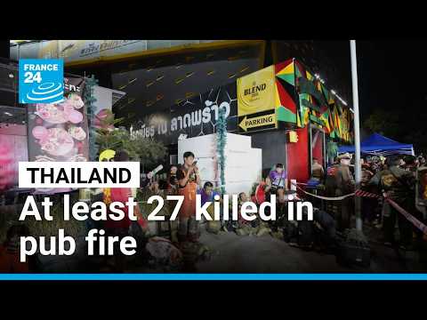 At least 27 people killed in fire at Bangkok pub