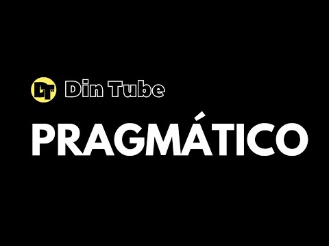 O QUE É PRAGMÁTICO?