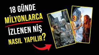 18 Günde Milyonlarca İzlenen YouTube Shorts Nişi Baştan Sona Nasıl Yap