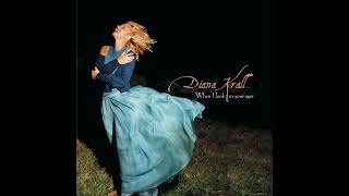 Diana Krall / 04- When I Look In Your Eyes