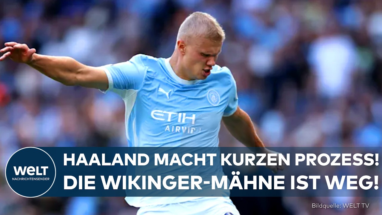 NEUER LOOK FÜR HAALAND: Fußballstar verabschiedet sich von seiner legendären Wikinger-Mähne!