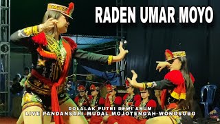 Download lagu RADEN UMAR MOYO - NDOLALAK DEWI ARUM (LIVE) PANDANSARI MUDAL MOJOTENGAH WONOSOBO mp3
