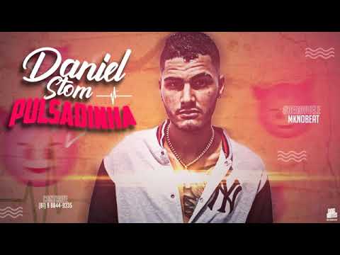 DANIEL STOM - PULSADINHA MÚSICA NOVA EXCLUSIVA 2019