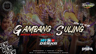 Download lagu DJ GAMBANG SULING BOFAGO FEAT AWP567 X RIO DENKA #PESONAGONDANGLEGI2K25 mp3