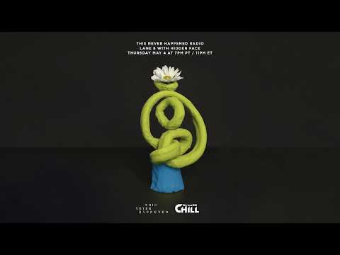 TNH Radio on SiriusXM Chill - Hidden Face (Guest Mix)