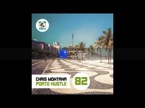 Chris Montana pres. Bora Bora Chicks - Porto Hustle (Movefunk Edit)