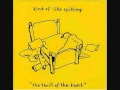 Kind of Like Spitting - Lay Some Happiness On Me