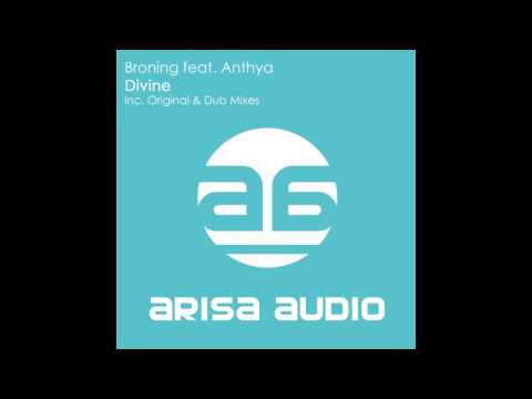 Broning feat. Antyha - Divine (Original Mix) [Arisa Audio]