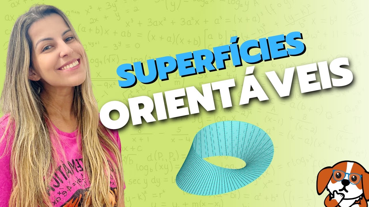 O que é a orientação de uma superfície? - Superfícies Orientáveis | Cálculo Vetorial