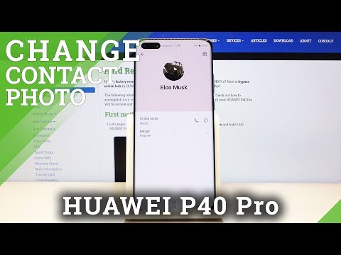 How to Add Photo to Contact on HUAWEI P40 Pro – Mark Contacts with Photos