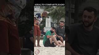 ASSALTO COMPARTILHADO #pegadinha #humor #comedia